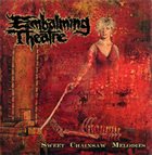 EMBALMING THEATRE Sweet Chainsaw Melodies album cover