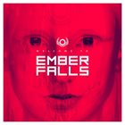 EMBER FALLS Welcome To Ember Falls album cover