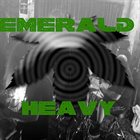 EMERALD HEAVY Emerald Heavy album cover
