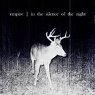 EMPIRE (NC) In The Silence Of The Night album cover