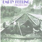 EMPTY FEELING Pare usted el tren! album cover
