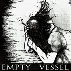 EMPTY VESSEL (OR) Empty Vessel album cover