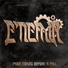 E'NEMIA Pride Comes Before A Fall album cover