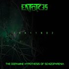 ENFORCES The Dopamine Hypothesis of Schizophrenia album cover