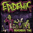 EPIDEMIC Remember This album cover
