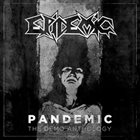 EPIDEMIC Pandemic - The Demo Anthology album cover