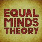 EQUAL MINDS THEORY — Equal Minds Theory album cover