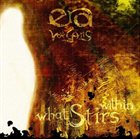 ERA VULGARIS — What Stirs Within album cover