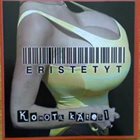 ERISTETYT Kohota Kätesi album cover