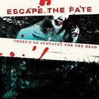 ESCAPE THE FATE There's No Sympathy for the Dead album cover