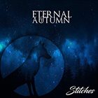 ETERNAL AUTUMN Stitches album cover