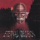 ETERNAL DECISION Eternal Decision album cover