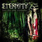 ETERNITY The Last One Standing album cover