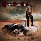 ETERNITY STANDS STILL The Reckoning album cover