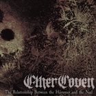 ETHER COVEN The Relationship Between The Hammer And The Nail album cover