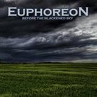 EUPHOREON Before the Blackened Sky album cover