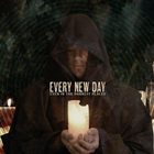 EVERY NEW DAY Even In The Darkest Places album cover
