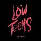 EVERY TIME I DIE Low Teens album cover