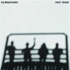 EX-BREATHERS Past Tense album cover