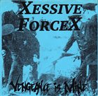 EXCESSIVE FORCE (CA) Vengeance Is Mine album cover