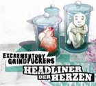EXCREMENTORY GRINDFUCKERS Headliner der Herzen album cover
