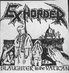 EXHORDER Slaughter in the Vatican album cover