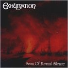 EXHUMATION Seas Of Eternal Silence album cover