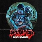 EXHUMED Death Revenge album cover