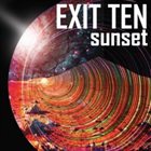 EXIT TEN Sunset album cover