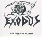 EXODUS Die by His Hand album cover