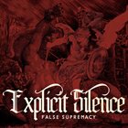 EXPLICIT SILENCE False Supremacy album cover