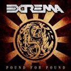 EXTREMA Pound For Pound album cover