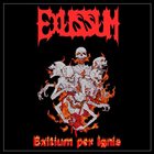 EXUSSUM Exitium Per Ignis album cover