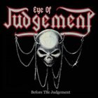 EYE OF JUDGEMENT Before The Judgement album cover