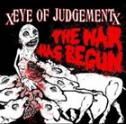 EYE OF JUDGEMENT The War Has Begun album cover