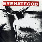 EYEHATEGOD Whore / Untitled album cover