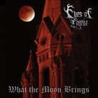 EYES OF LIGEIA What the Moon Brings album cover