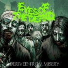 EYES OF THE DEFILED Derived From Misery album cover