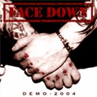 FACE DOWN Demo 2004 album cover