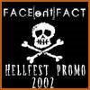 FACE THE FACT Hellfest Promo 2002 album cover
