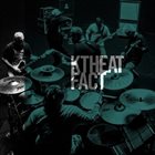 FACT KTHEAT album cover