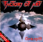 FACTORY OF ART — Grasp !!! album cover