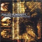 FAILED HUMANITY The Sound of Razors Through Flesh album cover