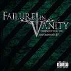 FAILURE IN VANITY Threnody For The Misfortunate album cover