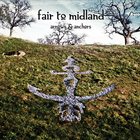 FAIR TO MIDLAND Arrows & Anchors album cover