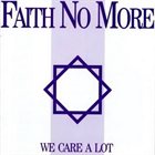FAITH NO MORE We Care A Lot album cover