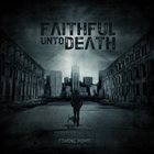 FAITHFUL UNTO DEATH Coming Home album cover