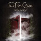 FALL FROM GRACE Seek Inside album cover