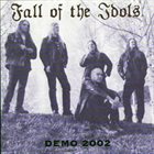 FALL OF THE IDOLS Demo 2002 album cover
