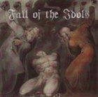 FALL OF THE IDOLS Fall of the Idols album cover